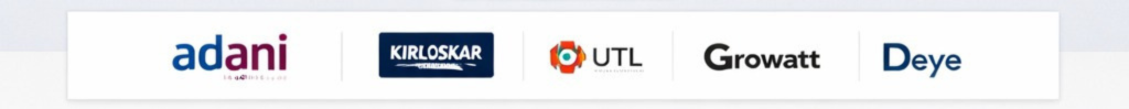 Authorized Brands: Adani, Kirloskar, UTL, Growatt, Deye